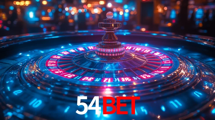 Explore as vantagens do 54BET: serviço profissional e confiabilidade